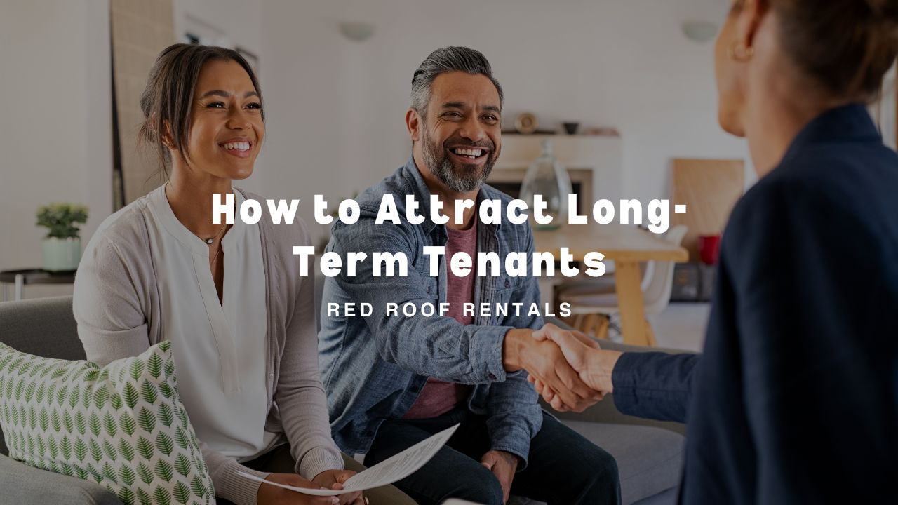 How to Attract Long-Term Tenants